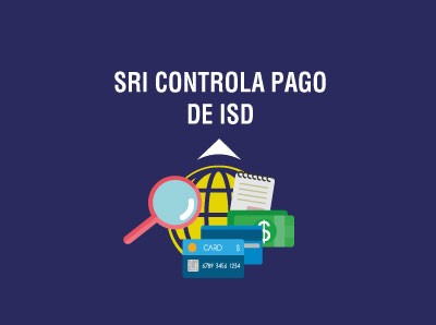 SRI CONTROLA PAGO DE ISD POR CONSUMOS EN EL EXTERIOR CON TARJETAS DE CRÉDITO